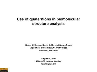 Use of quaternions in biomolecular structure analysis