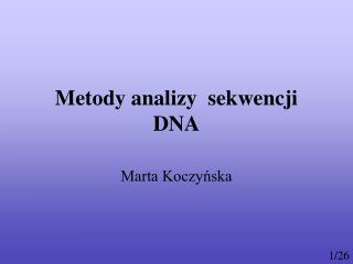 Metody analizy sekwencji DNA