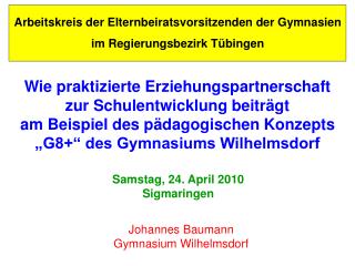 Arbeitskreis der Elternbeiratsvorsitzenden der Gymnasien im Regierungsbezirk Tübingen