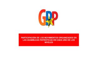 PROPUESTAS DE LAS VOCERÍAS PARA LA 1ERA. GRAN ASAMBLEA NACIONAL PATRIÓTICA POPULAR DEL GGP