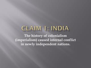 Claim 1: India