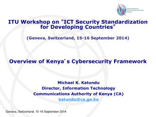 Overview of Kenya ’ s Cybersecurity Framework