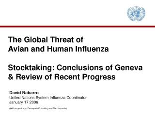 David Nabarro United Nations System Influenza Coordinator January 17 2006