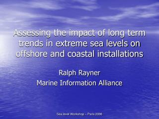 Ralph Rayner Marine Information Alliance