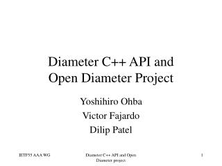 Diameter C++ API and Open Diameter Project
