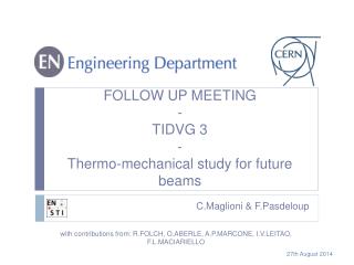 FOLLOW UP MEETING - TIDVG 3 - Thermo-mechanical study for future beams