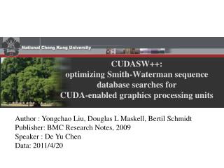 Author : Yongchao Liu, Douglas L Maskell, Bertil Schmidt Publisher: BMC Research Notes, 2009