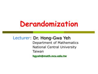 Derandomization