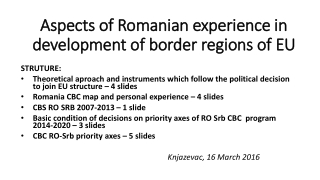 Aspects of Romanian experience in development of border regions of EU