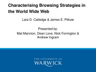 Characterising Browsing Strategies in the World Wide Web