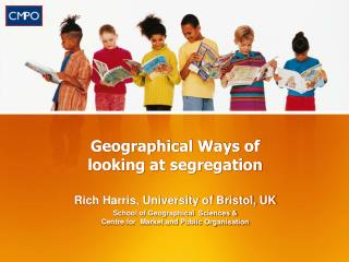 Geographical Ways of looking at segregation