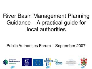 R iver B asin M anagement P lanning Guidance – A practical guide for local authorities