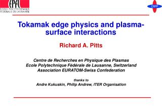 Tokamak edge physics and plasma-surface interactions
