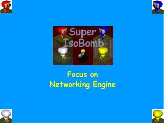 Focus on Networking Engine