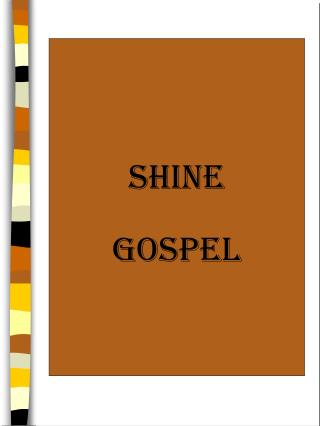 Shine Gospel