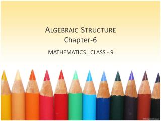 Algebraic Structure Chapter -6