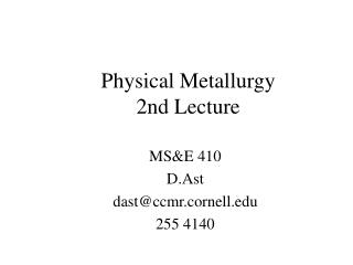 Physical Metallurgy 2nd Lecture