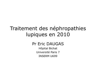 Traitement des néphropathies lupiques en 2010
