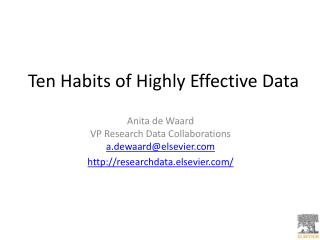 Ten Habits of Highly Effective Data