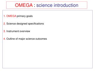 OMEGA : science introduction