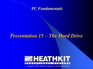 Presentation 15 – The Hard Drive