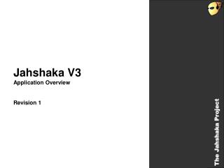 Jahshaka V3 Application Overview Revision 1