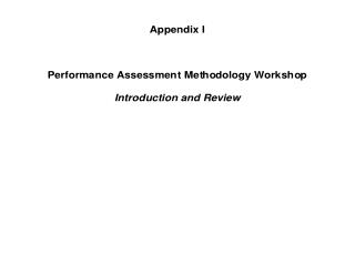 Performance Assessment Methodology Workshop