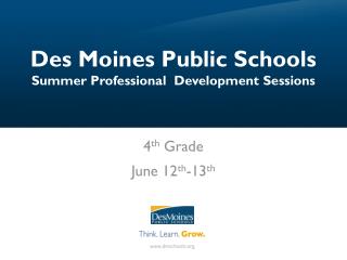 Des Moines Public Schools Summer Professional Development Sessions