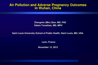 Air Pollution and Adverse Pregnancy Outcomes in Wuhan, China