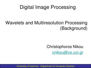 Wavelets and Multiresolution Processing (Background)