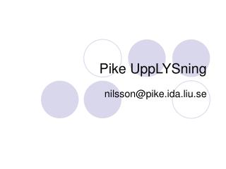 Pike UppLYSning