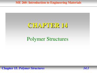 CHAPTER 14 Polymer Structures