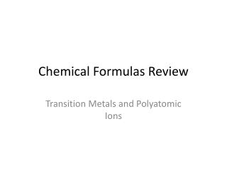 Chemical Formulas Review