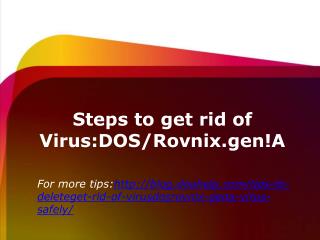 Steps to get rid of virus:dosrovnix-gena Trojan