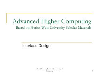 Advanced Higher Computing Based on Heriot-Watt University Scholar Materials