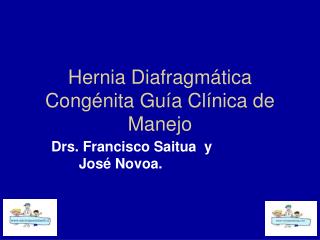 Hernia Diafragmática Congénita Guía Clínica de Manejo