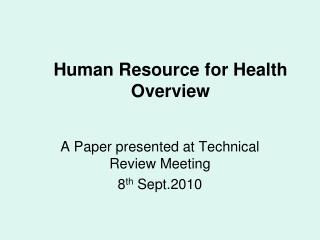 Human Resource for Health Overview