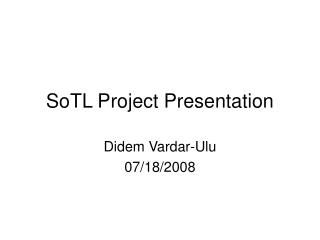 SoTL Project Presentation