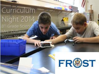 Curriculum Night 2014 8 th Grade Science Mrs. Zuffante Room 105