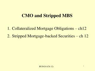 CMO and Stripped MBS