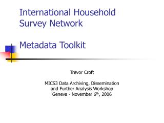 International Household Survey Network Metadata Toolkit