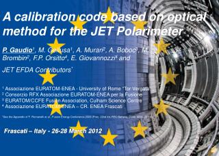 A calibration code based on optical method for the JET Polarimeter