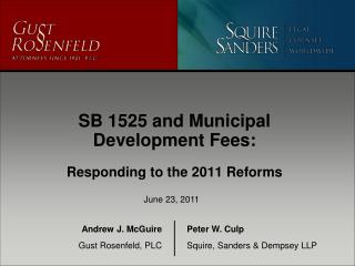 SB 1525 and Municipal Development Fees: Responding to the 2011 Reforms