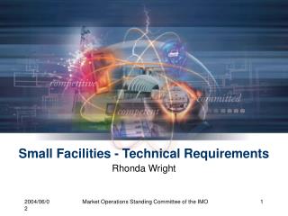 Small Facilities - Technical Requirements