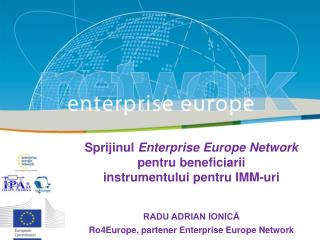 Sprijinul Enterprise Europe Network pentru beneficiarii instrumentului pentru IMM-uri