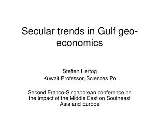 Secular trends in Gulf geo-economics