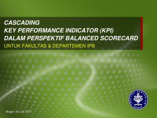 CASCADING KEY PERFORMANCE INDICATOR (KPI) DALAM PERSPEKTIF BALANCED SCORECARD
