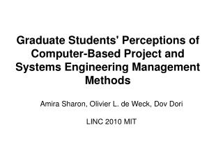 Graduate Students' Perceptions of Computer-Based Project and Systems Engineering Management Methods