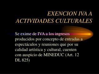 EXENCION IVA A ACTIVIDADES CULTURALES