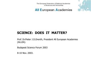 SCIENCE: DOES IT MATTER?